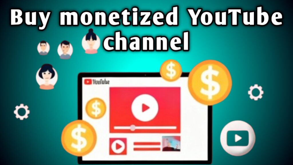 Buy monetized YouTube channel