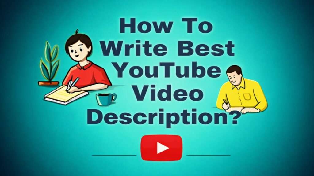 YouTube Video Description